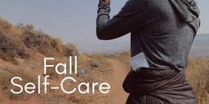 All The Best Fall Self-Care Tips